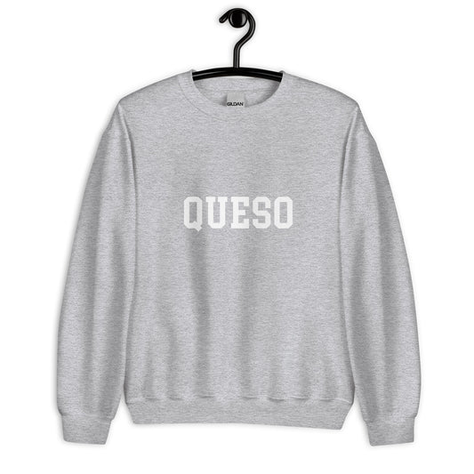 Queso Sweatshirt - Straight Font