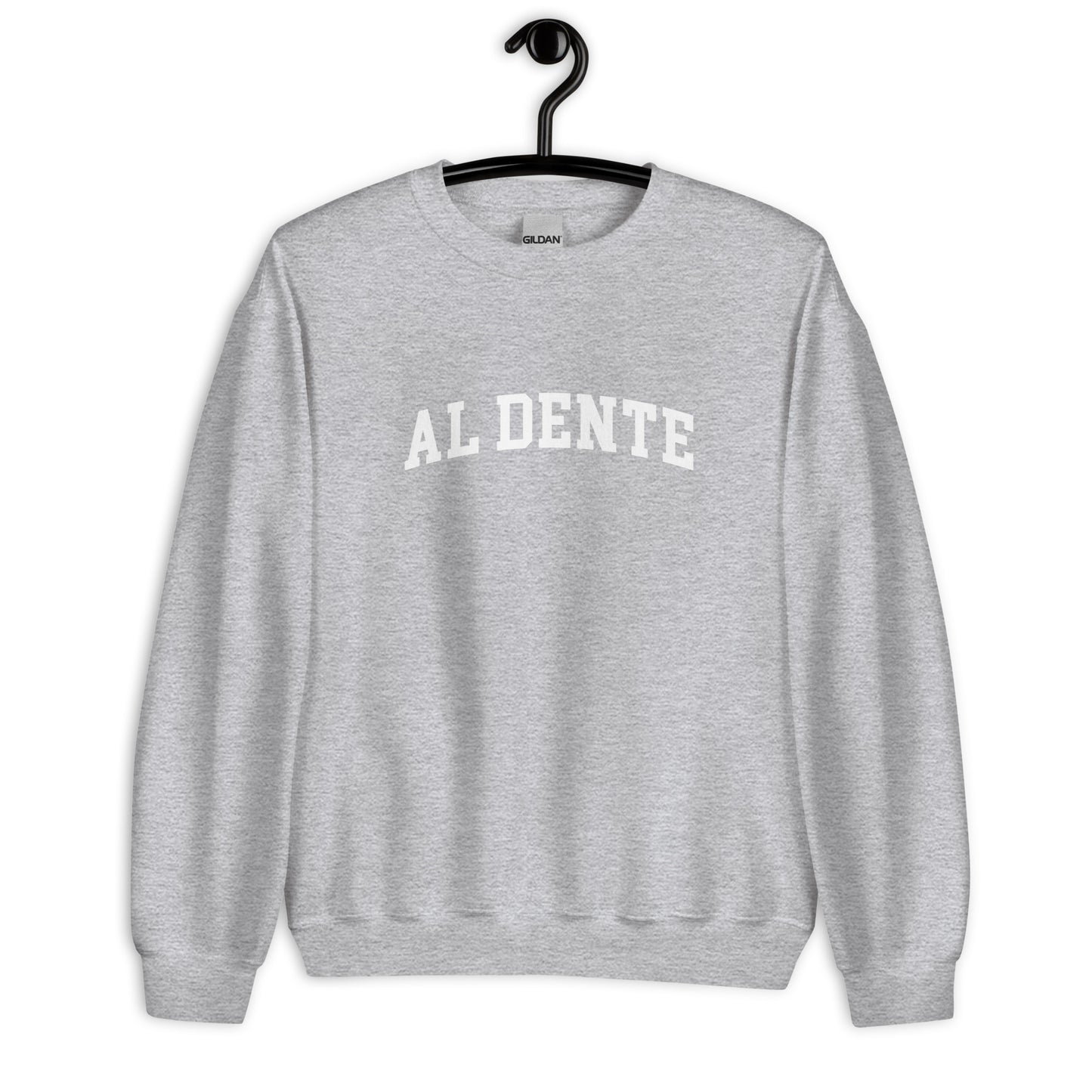 Al Dente Sweatshirt - Arched Font