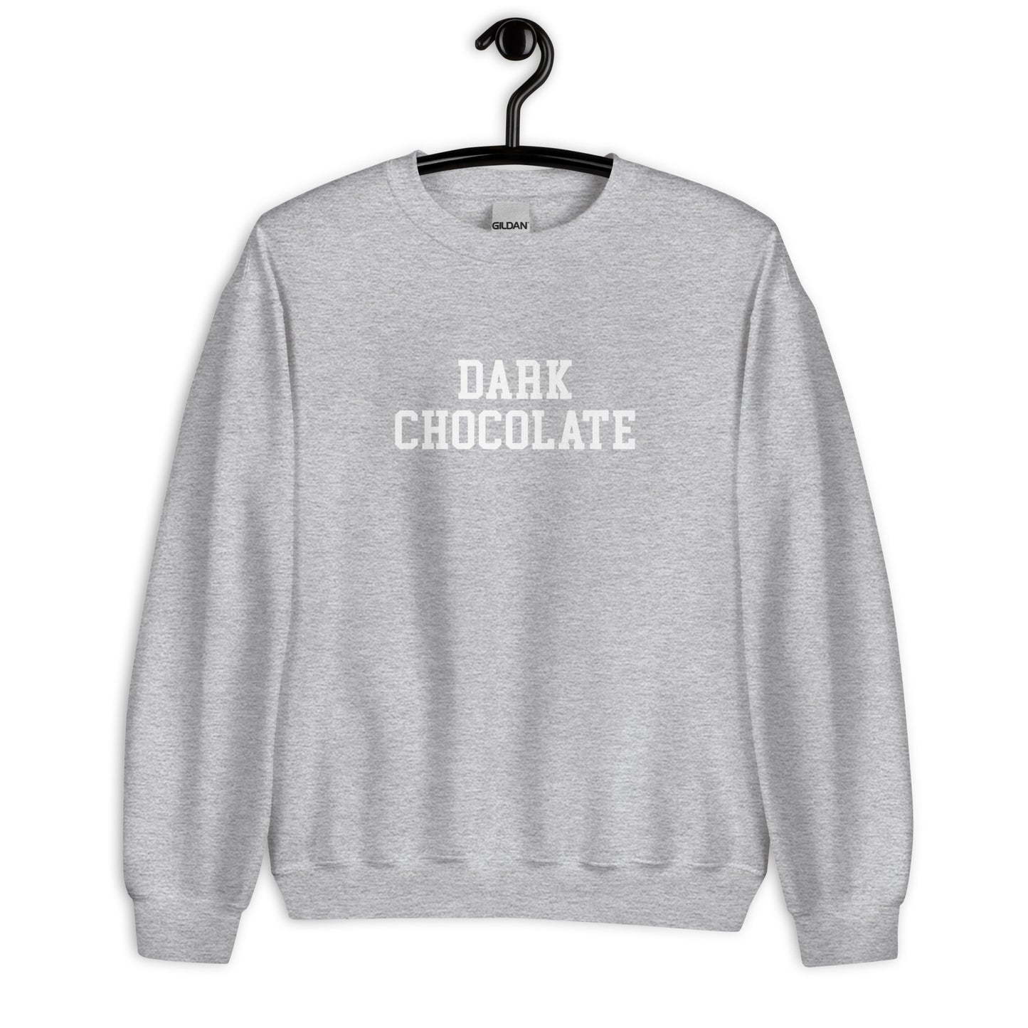 Dark Chocolate Sweatshirt - Straight Font